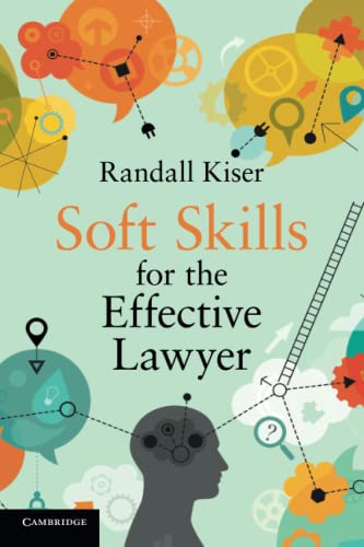 Soft Skills for the Effective Lawyer von Cambridge University Press